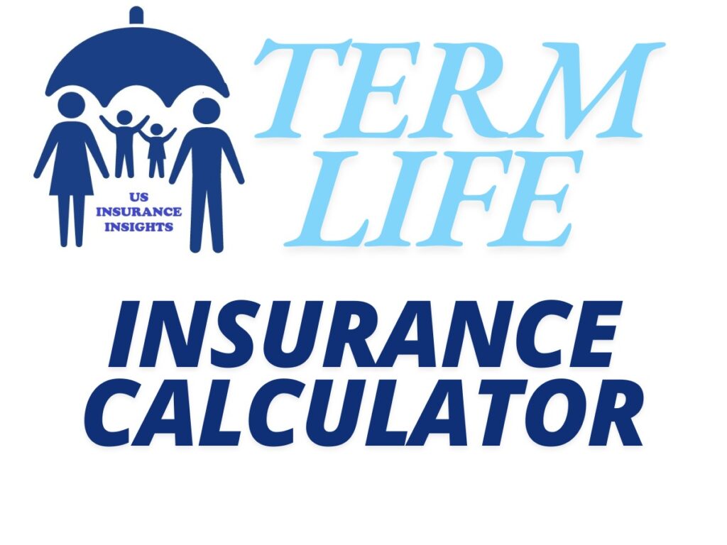 Term Life Insurance Calculator