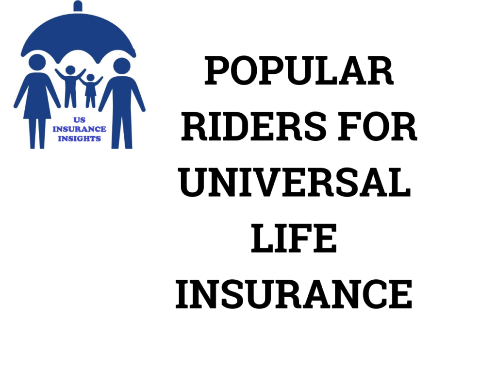 popular riders for universal life insurance