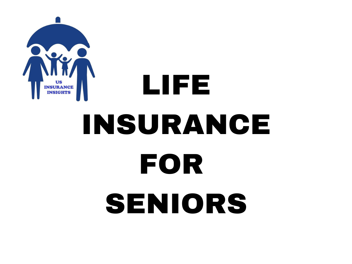 Life insurance for seniors