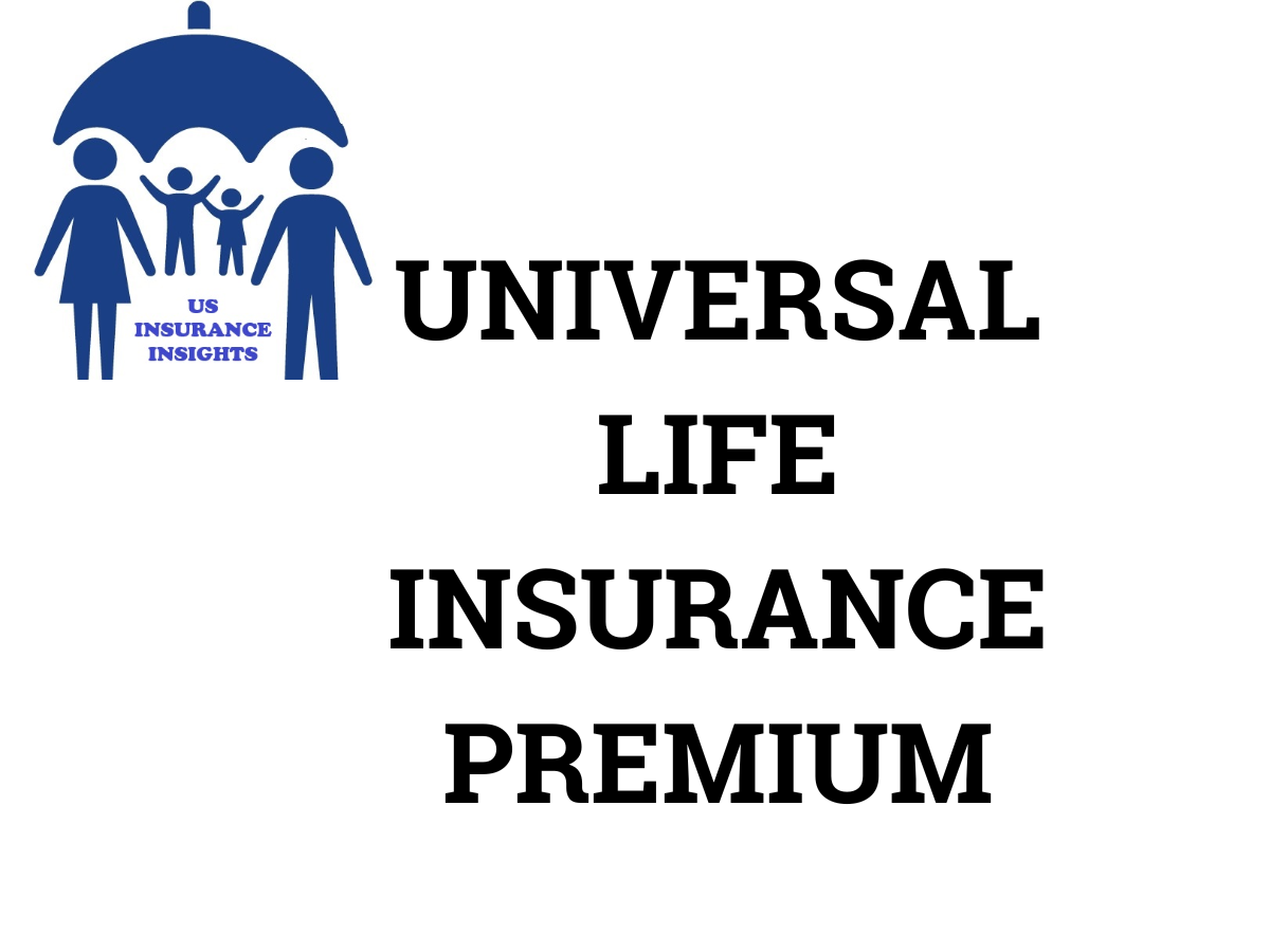 universal life insurance premium