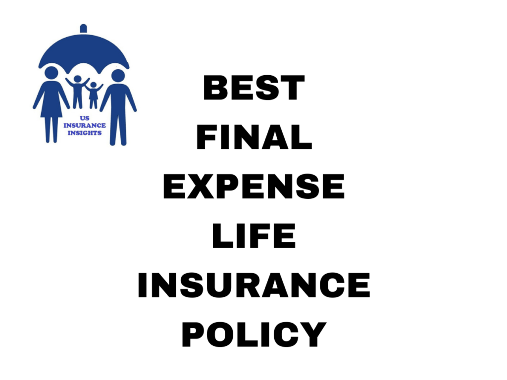 best final expense life insurance policy