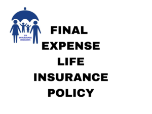 final expense life insurance policy