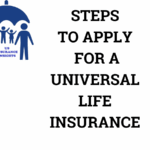 steps to apply for a universal life insurance